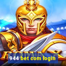 944 bet com login